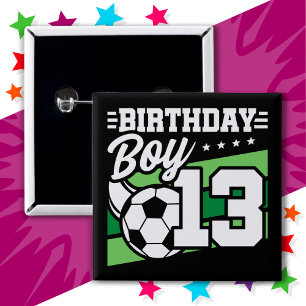 13 Year Old Soccer Football Kids 13th Birthday Boy 15 Cm Square Badge