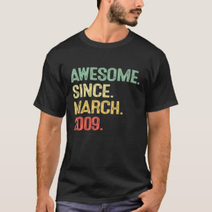 13 Year Old Teen 13Th Birthday Awesome Since March T-Shirt