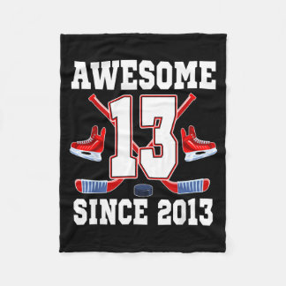 13 Years Awesome Since 2013 Hockey Theme Birthday Fleece Blanket