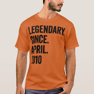 13 Years Legendary Since April 2010 13th Birthday T-Shirt