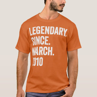 13 Years Legendary Since March 2010 13th Birthday1 T-Shirt