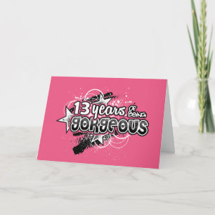 13 Years Of Being Gorgeous (13th Birthday) Card