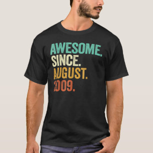 13 Years Old Awesome Since August 2009 13th Birth T-Shirt