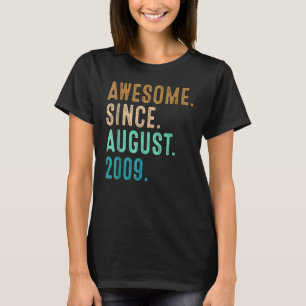 13 Years Old Awesome Since August 2009 13th Birth T-Shirt