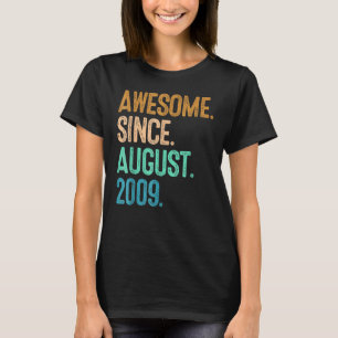 13 Years Old Awesome Since August 2009 13th Birth T-Shirt