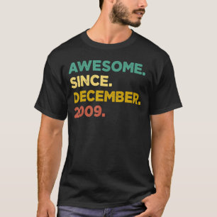 13 Years Old Awesome Since December 2009 13th Bir T-Shirt