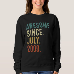 13 Years Old  Awesome Since July 2009 13th Birthda Sweatshirt
