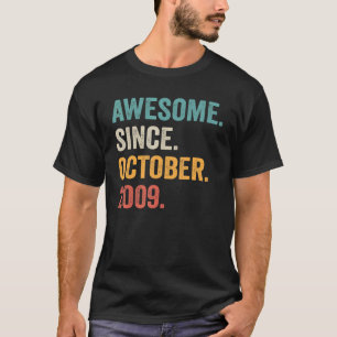 13 Years Old Awesome Since October 2009 13th Birth T-Shirt