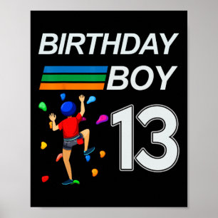 13 Years Old Birthday Bouldering Rock Climbing For Poster