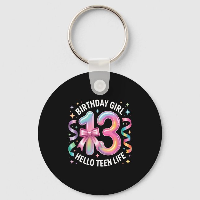 13 Years Old Birthday Teenager. 13th Birthday Girl Key Ring (Front)