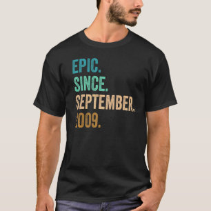 13 Years Old Epic Since September 2009 13th Birthd T-Shirt
