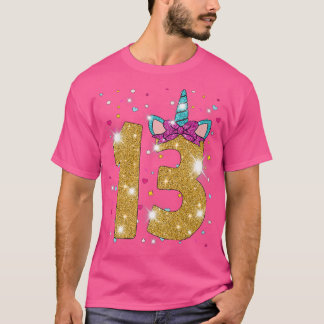 13 Years Old Girl Thirteen 13th Birthday Unicorn  T-Shirt