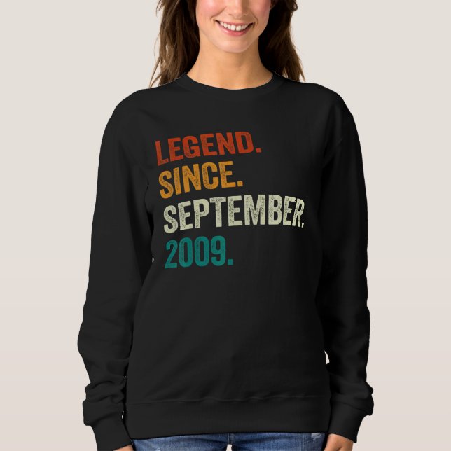 13 Years Old  Legend Since September 2009 13th Bir Sweatshirt (Front)