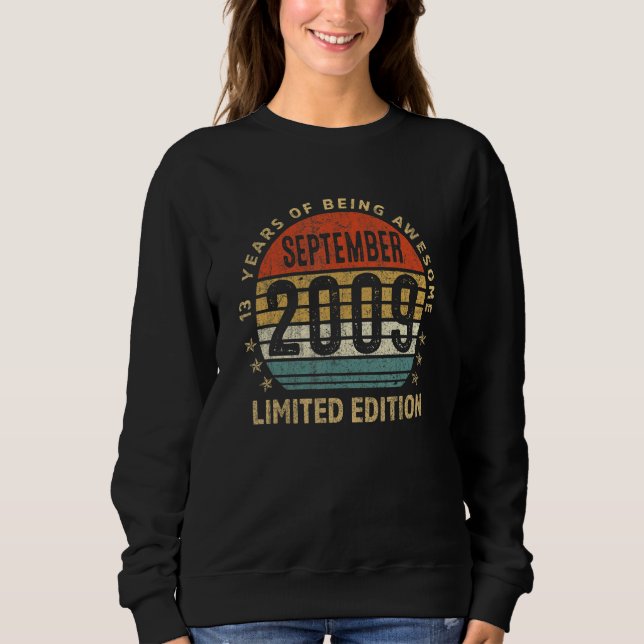 13 Yr Old  September 2009  13th Birthday Sweatshirt (Front)