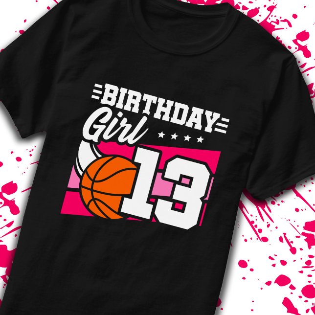 13th Birthday Basketball Birthday 13 Year Old Girl T-Shirt (Creator Uploaded)