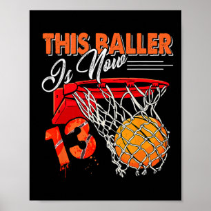 13th Birthday Basketball  Fun 13 Years Old Kids  Poster