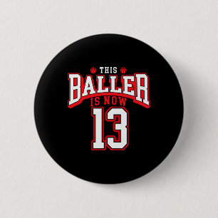 13th Birthday Basketball Lover 13 Years Old Bday 6 Cm Round Badge