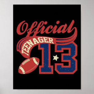 13th Birthday Boy Official Teenager 13 Yrs Old Foo Poster