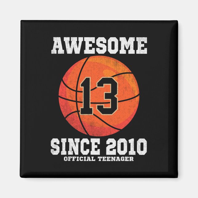 13th Birthday Bysketbyll Fan 13 Years Old Official Magnet (Front)