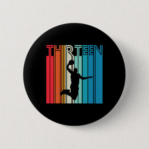 13th Birthday Bysketbyll Lover Gift 13 Years Old R 6 Cm Round Badge