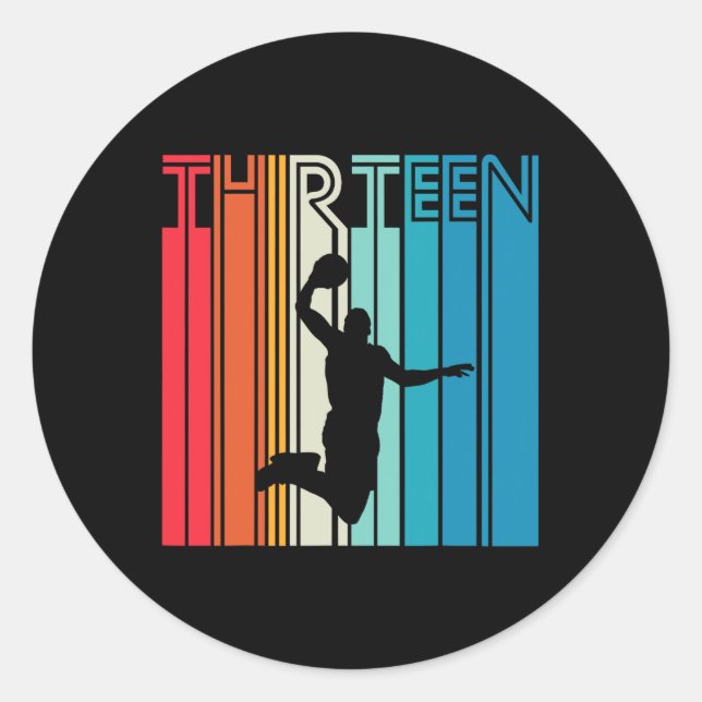 13th Birthday Bysketbyll Lover Gift 13 Years Old R Classic Round Sticker (Front)