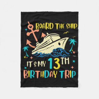 13th Birthday Cruise Trip Funny Nautical Vacation Fleece Blanket