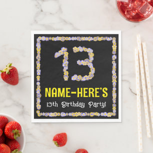 13th Birthday: Floral Flowers Number, Custom Name Napkin