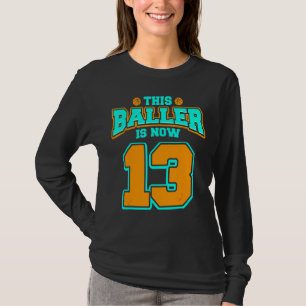 13th Birthday  For Boys Basketball 13 Years Old Ki T-Shirt