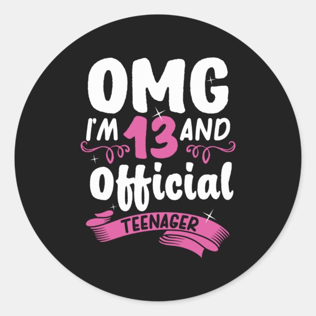 13th Birthday Official Teenager Girl Classic Round Sticker (Front)