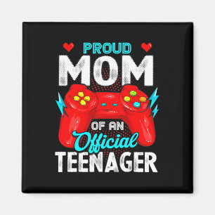 13th Birthday Proud Mum Official Teenager Video Ga Magnet