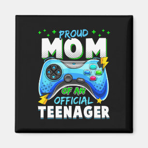 13th Birthday Proud Mum Official Teenager Video Ga Magnet