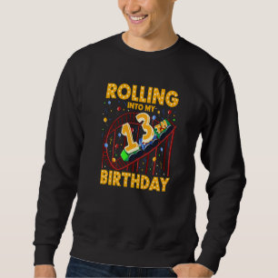 13th Birthday Rollercoaster Amusement Park Birthda Sweatshirt