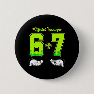 13th Birthday Shirt Funny Meme 6 7 Birthday 13 for Cm Round Badge
