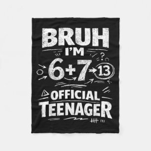 13th birthday shirt funny meme 6 7 birthday 13 for fleece blanket
