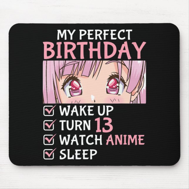 13th Birthday Watch Anime 13 Years Old Anime Teen  Mouse Pad (Front)