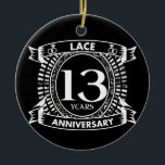 13TH wedding anniversary lace Ceramic Tree Decoration<br><div class="desc">Your 13th wedding anniversary has the traditional gift is lace. This crest style design is a romantic design for couples celebrating 13 years of marriage. If you would like any help customising this design please contact me,  their is an ask this designer button,  just below this text.</div>