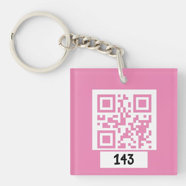 143 secret QR code message, decode it, say it. PNK Key Ring (Front)