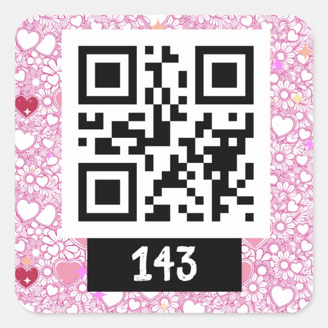 143 secret QR code message, say it decode it. v3 Square Sticker (Front)