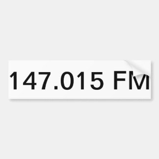 147.015 FM Bumper Sticker