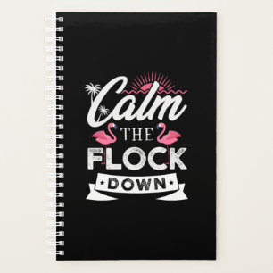14.Calm The Flock Down Planner