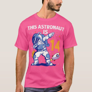 14 Year Old Astronaut Space Planet 14th Birthday T T-Shirt