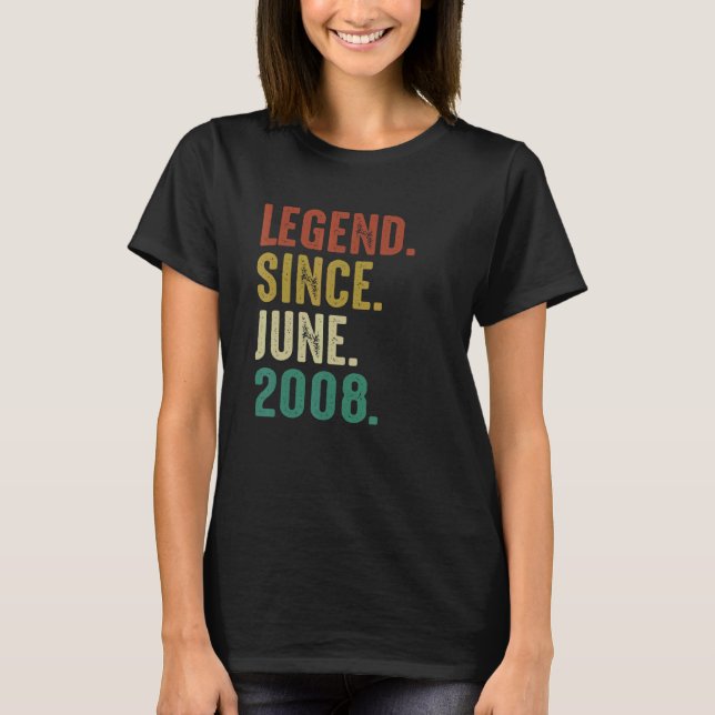 14 Year Old Birthday  Legend Since June 2008 T-Shirt (Front)