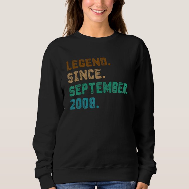 14 Year Old  Legend Since September 2008 14th Birt Sweatshirt (Front)
