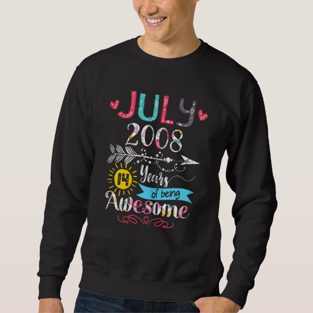 14 Years Old July 2008 14 Years Of Being Awesome Sweatshirt (Front)