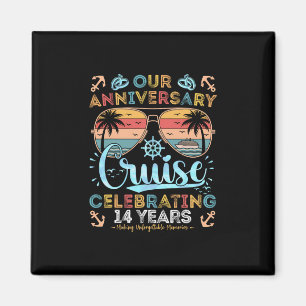 14th Anniversary Cruise Celebrating 14 Years Coupl Magnet