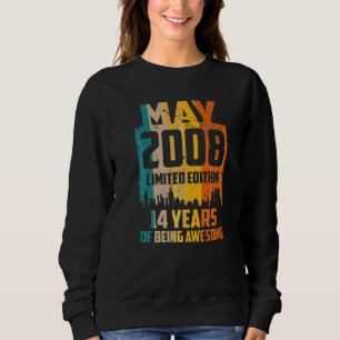 14th Birthday 14 Years Awesome Since May 2008 Vint Sweatshirt