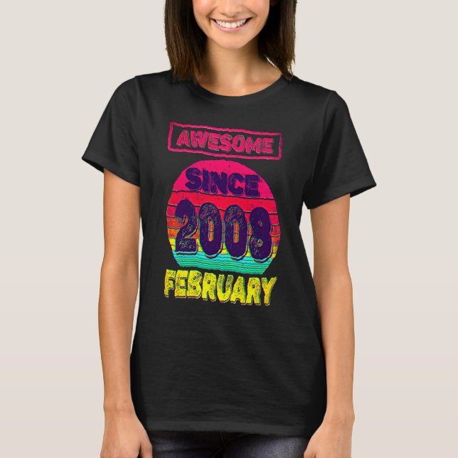 14th Birthday Born In February 2008 14yrs Old Teen T-Shirt (Front)
