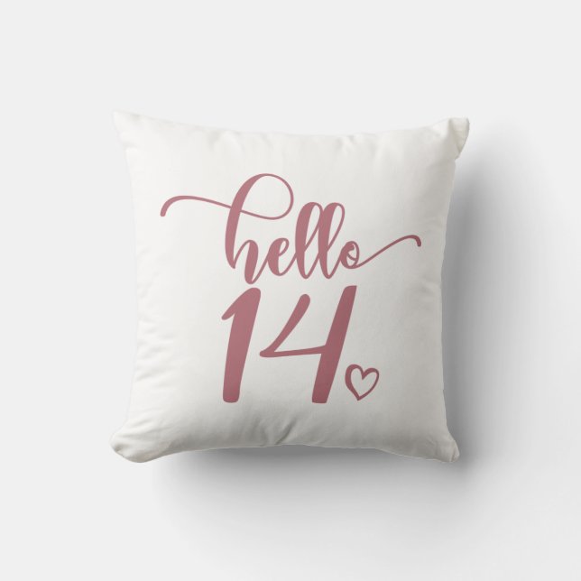 14th Birthday Women Hello 14 Cute 14 Years Old Cushion (Front)