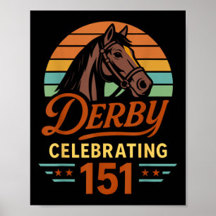 151th Horse Racing Derby Day Celebrating 151 Years Poster