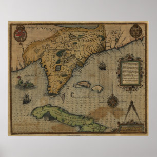1591 Florida and Cuba Map Poster